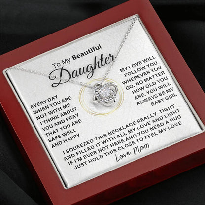 Gift for Daughter You will always be my Baby Girl