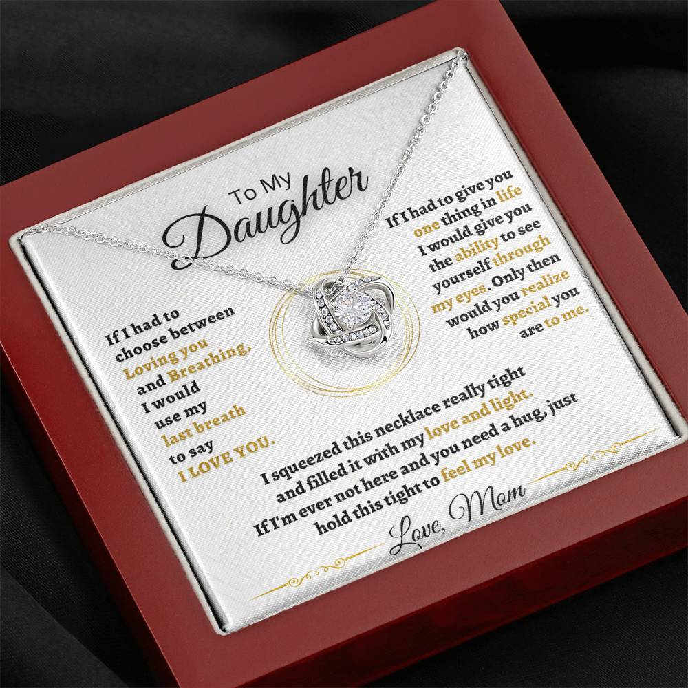 Gift for Daughter  - One thing in life