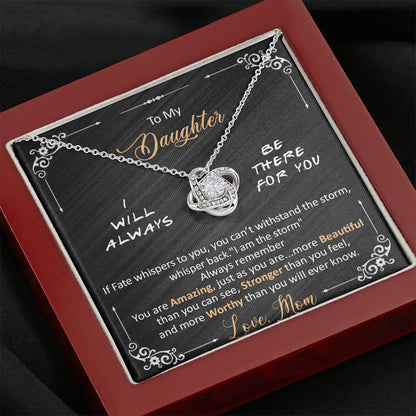 Mom to Daughter - I will always be there for you - Love knot necklace