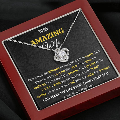 Gift for Wife - You make my life everything that it is