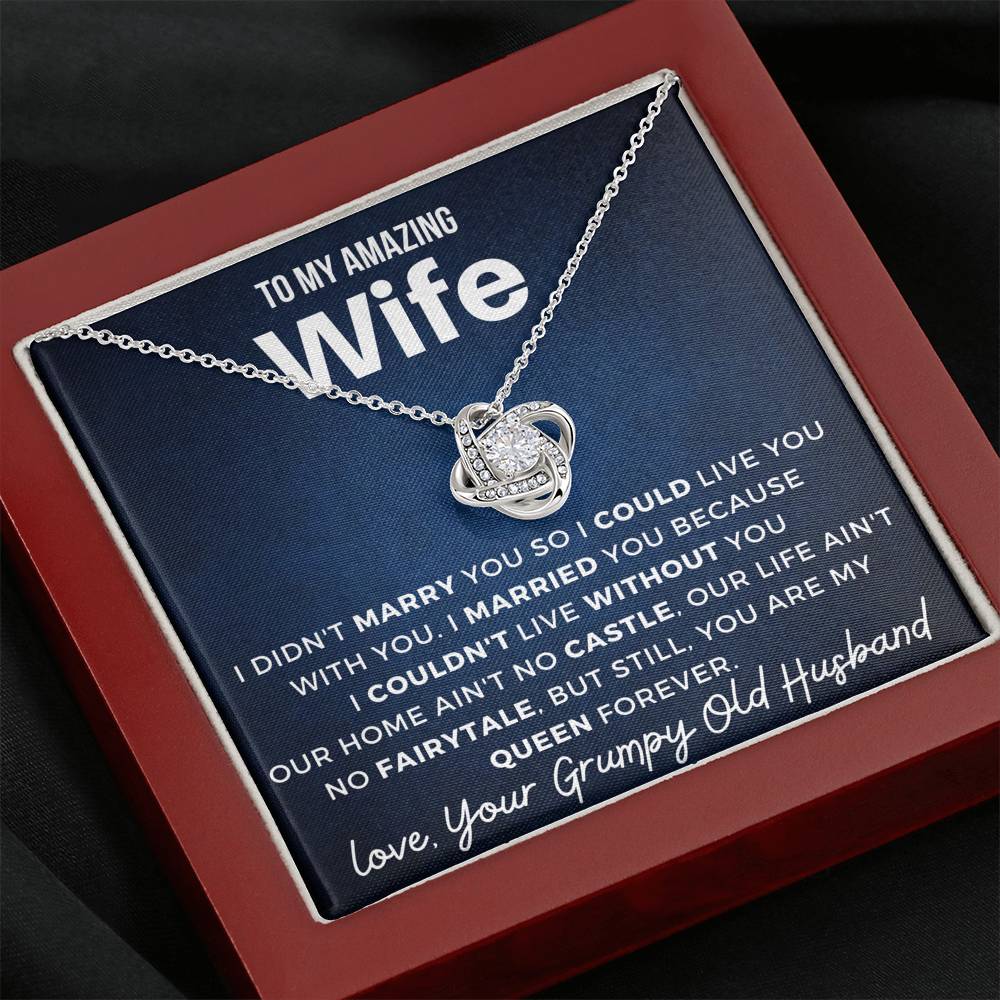 Gift for Wife - I married you because I couldn't live without you