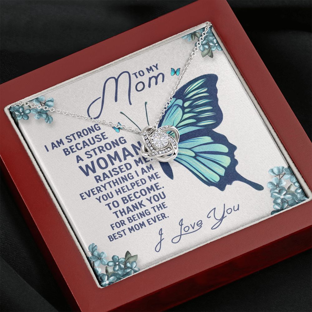 To My Mom - A Strong Woman Love Knot Necklace