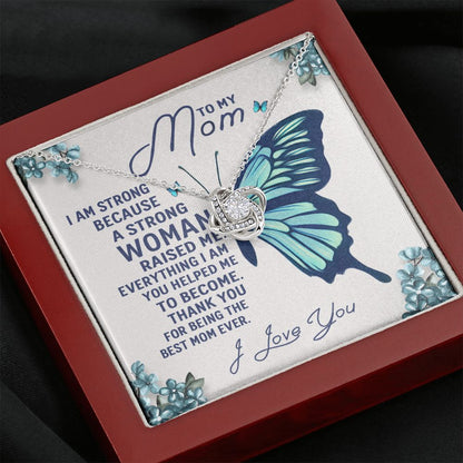 To My Mom - A Strong Woman Love Knot Necklace