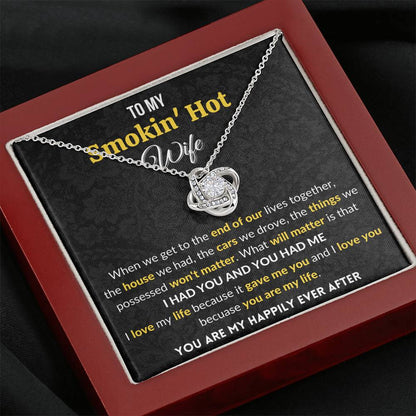 Gift for Wife Love Knot Necklace With Message Card I Had You & You Had Me
