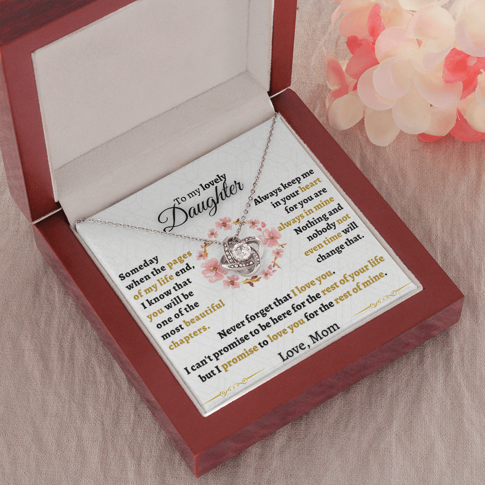 Gift for Daughter - Never forget that I love you