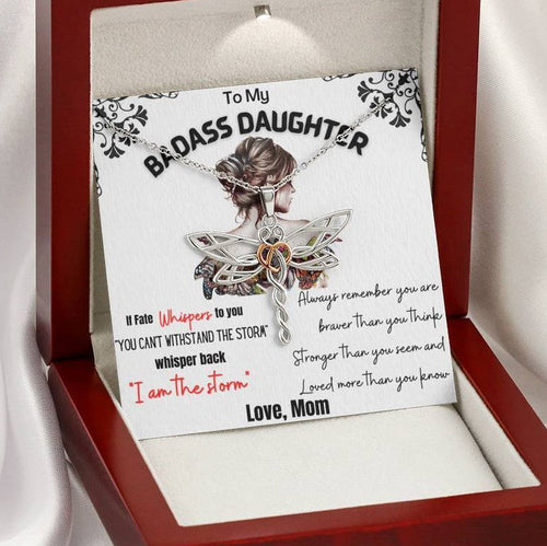 To My Badass Daughter - I am the storm Dragonfly Necklace - Gift for Daughter from Mom - TFG