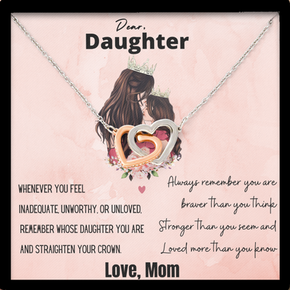 Dear Daughter (Personalize), Straighten Your Crown. Interlocking Hearts Necklace with Empowering Card. Gift For Daughter From Mom