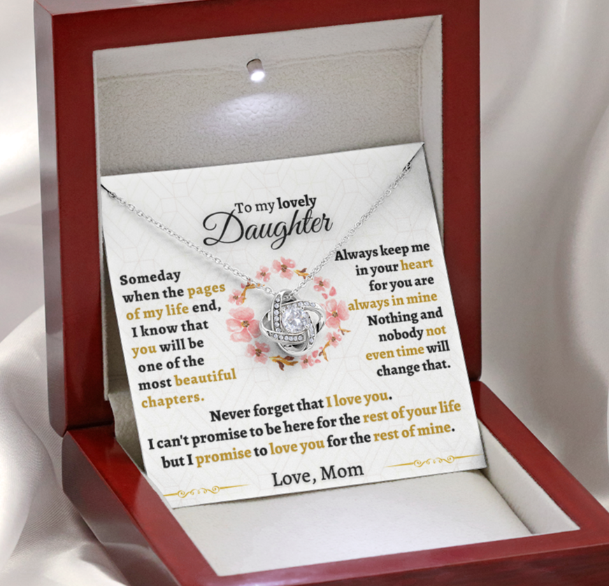 Gift for Daughter - Never forget that I love you