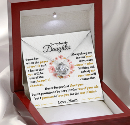 Gift for Daughter - Never forget that I love you